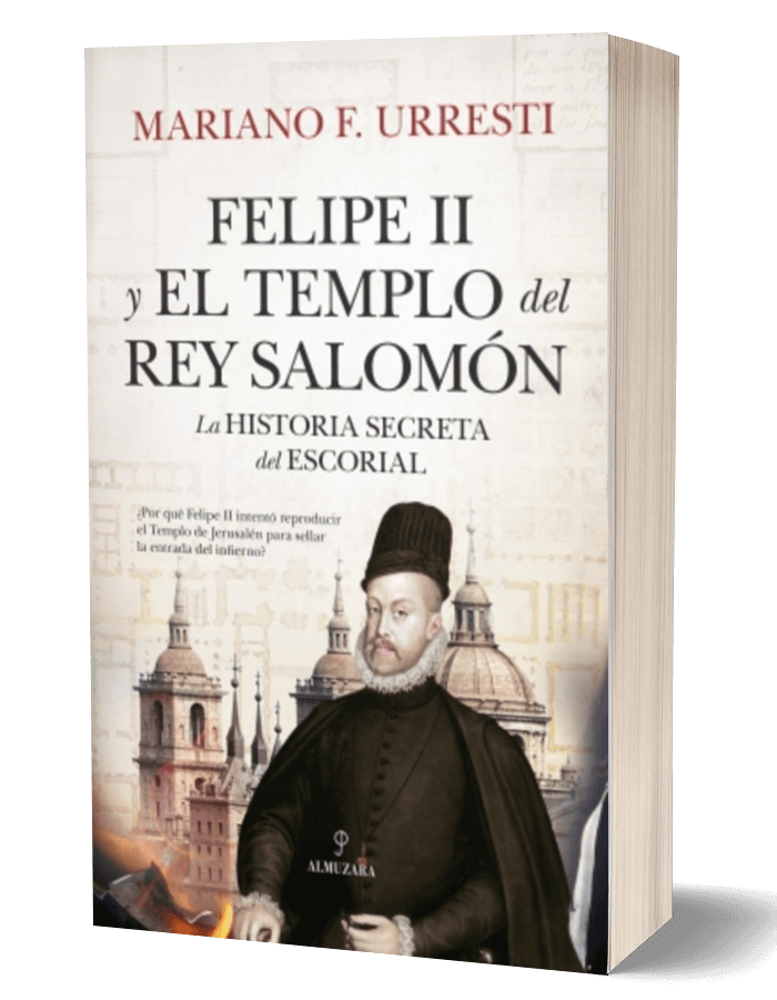 Felipe II y el Templo del rey Salomón Página Oficial de Mariano