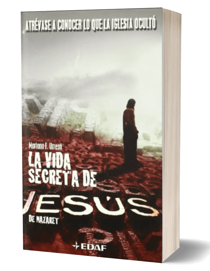 La Vida Secreta de Jesús de Nazaret